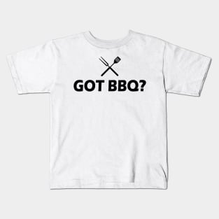 Grill - Got BBQ? Kids T-Shirt